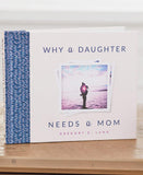 Why a Daughter Needs a Dad or Mom